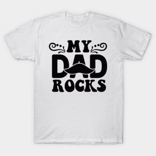 My Dad Rocks T-Shirt